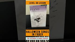 All Halloween Songs in Faber Piano Adventures Level 3A  Level 3B  Spooky Piano Songs [upl. by Tniassuot]