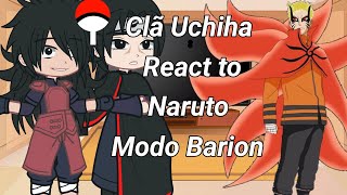 Uchihas react to Naruto Baryon Mode🔥Part1 GC🇧🇷🇺🇲 [upl. by High]