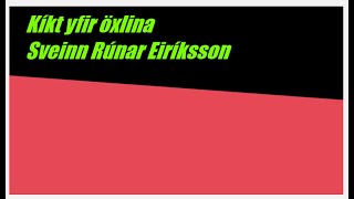 Sveinn Rúnar Eiríksson  Kíkt yfir öxlina  07  05  2020 [upl. by Anirtep211]