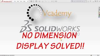 SolidWorks 2020 Dimensions Not Displaying FIXED [upl. by Krueger]