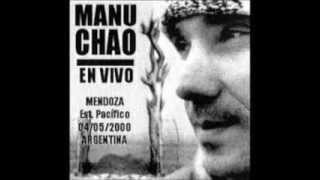 Manu Chao Sound System En Vivo Mendoza 2000 Audio [upl. by Tristis418]