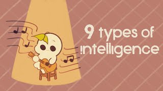 9 Types of Intelligence Which One Are You [upl. by Giverin]