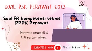 Part 1… FR SOAL P3K PERAWAT 2023 [upl. by Lenoel]