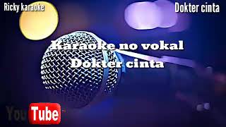 Dokter cinta karaoke no vokal [upl. by Erastes]