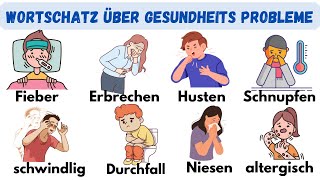 Deutsch Lernen KörperlicheGesundheitsprobleme A1B1 Deutschkurs germanforbeginners [upl. by Araek]