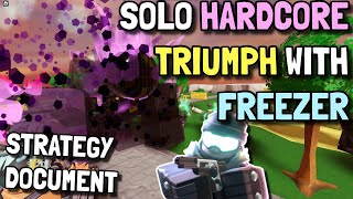 SOLO HARDCORE TRIUMPH WITH FREEZER  FULL GUIDE AND STRATEGY  ROBLOX TOWER DEFENSE SIMULATOR TDS [upl. by Ruzich]