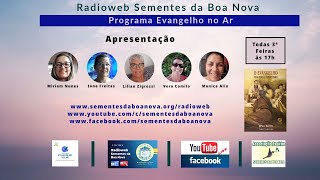 Programa Evangelho no Ar  Nº 243  Rádio Web Sementes da Boa Nova [upl. by Josephina]