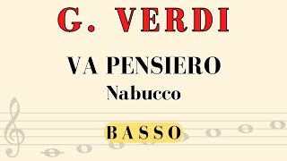 G Verdi  Va Pensiero Basso [upl. by Annasus]