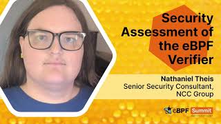 Security Assessment of the eBPF Verifier  Nathaniel Theis [upl. by Aicrag]