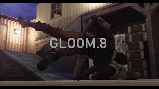 Gloom8  CSGO Edit clips in desc [upl. by Thayer]