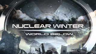 Nuclear Winter  The World Below Official Audio [upl. by Alohs]