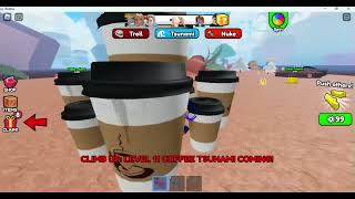 Roblox Coffee Tsunami   Tsunami de café [upl. by Kiki817]