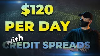 How To Make 120day With CREDIT SPREADS  Option Strategy Explained [upl. by Aticnemrac]