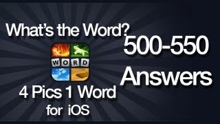 Whats The Word 4 Pics 1 Word Answers for iOS 500550 [upl. by Hahn]