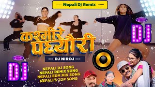 New Nepali Dj Song 2081  Kasmire Pachhyeuri Dj Song 2024  Nepali Dj Song 2024 [upl. by Orozco]