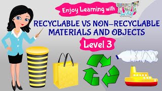 Recyclable vs nonrecyclable Materials and Objects  Science  Grade34  TutWay [upl. by Bess957]