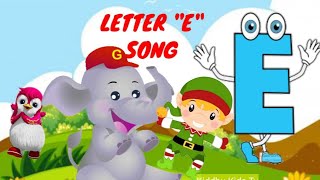 Learn The Letter E  Lets Learn About The Alphabet  Phonics Song for Kids [upl. by Gibson750]