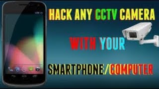 How To Hack CCTV Cameras LIVE  Hack nearby cameras 1000 real and working [upl. by Joanne]