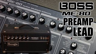 BOSS ME80 LEAD PREAMP  Luigi Piovesan [upl. by Nuavahs]