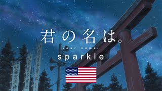 Sparkle English Ver  Your Name AMV [upl. by Aliemaj]