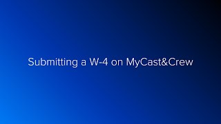 MyCastampCrew Submitting a New W4 [upl. by Eerahc]