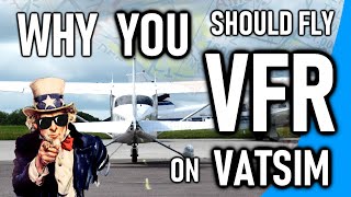 Why YOU Should Fly VFR on VATSIM Introduction to New Tutorials VATSIM VFR Series  1 [upl. by Lehcer]