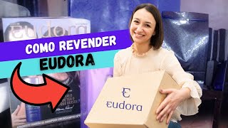 Como Revender Eudora  Guia completo lucros investimento e cadastro [upl. by Ecirpac]