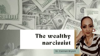 The wealthy narcissist [upl. by Ai]