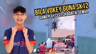 BILA VOKEY GUNA SK12 GAMEPLAY CLUTCH BANTAI SEMUA [upl. by Munson864]