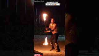 GRAND SIRENIS Spectacular Fire Show 🔥 shorts travel short [upl. by Matthews]