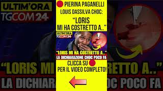 PIERINA PAGANELLI CHOC quot LORIS MI HA COSTRETTO A quot INTERROGATO LOUIS DASSILVA notizie cronaca [upl. by Getter]