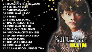 FULL ALBUM SALEEM IKLIM  HANYA SATU PERSINGGAHAN  SUCI DALAM DEBU  BEST IKLIM FULL ALBUM [upl. by Ivonne]