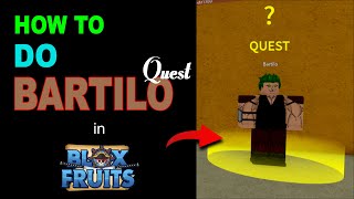 How to do Bartilo Quest in BLOX FRUITS  Bartilo Quest Full Guide in BLOX FRUITS [upl. by Hpseoj]