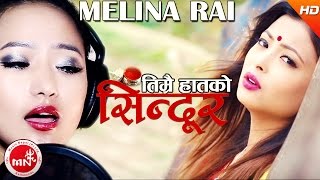 New Nepali Song  Timrai Haatko Sindur  Melina Rai  Subhash SenKristina Thapa amp Khagendra Giri [upl. by Bigford]