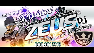 CANSERBERO REMIX ZEUS DJ EL PODER DE LATACUNGA [upl. by Brittnee35]