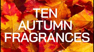 TEN AUTUMN FRAGRANCES [upl. by Chon]