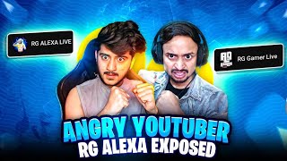 Angry Youtuber Give me strike 🤬  Rg gamer amp Rg Alexa exposed 🤕  Bahu ff Roaster freefire tph [upl. by Lorry]