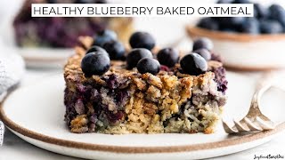 Healthy Blueberry Baked Oatmeal [upl. by Ameh748]