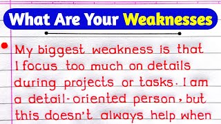 What Are Your Weaknesses  What Is Your Biggest Weakness  What Are Your Greatest Weaknesses [upl. by Annaiv]