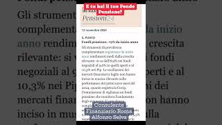 Fondo Pensione 9 nel 2024E tuLasci ancora il TFR in aziendaConsulente Finanziario Alfonso Selva [upl. by Eohce]