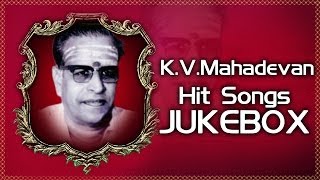 KVMahadevan Hit Songs  Jukebox [upl. by Gerladina210]