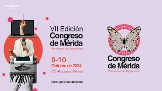 VII CONGRESO DE PERIODISMO DE MIGRACIONES DE MÉRIDA  2024 [upl. by Alliehs]