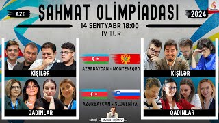 Millilərimiz Monteneqro və Sloveniyaya qarşı  Dünya Şahmat Olimpiadası  IV Tur [upl. by Eelano]