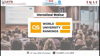 UITS IQAC Webinar on QS World University Ranking [upl. by Ajiram]