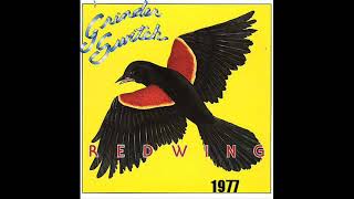 Grinderswitch Redwing 1977 [upl. by Wilber936]