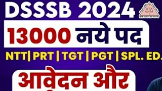 DSSSB NEW VACANCY UPDATE 2024 2025PGTTGTPRTNTT SPECIAL EDUCATOREXAM DATE FOR MTS JR ASST [upl. by Eleda674]