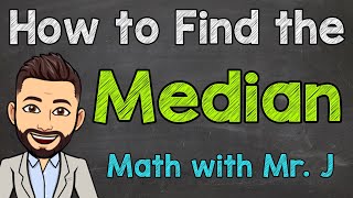 How to Find the Median  Math with Mr J [upl. by Robbi273]