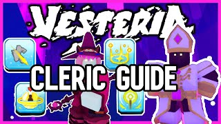 Vesteria Cleric Guide [upl. by Aiekam]