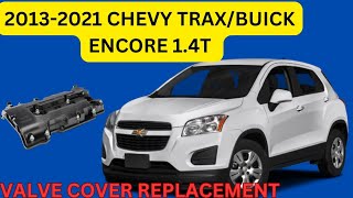 2016 Chevy Trax engine running rough P0171 P1101 and valve cover replacement tutorials [upl. by Skoorb]