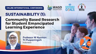 SUSTAINABILITY 1 Community Based Research for Student Emancipated Learning Experience  Ni Nyoman [upl. by Neros]